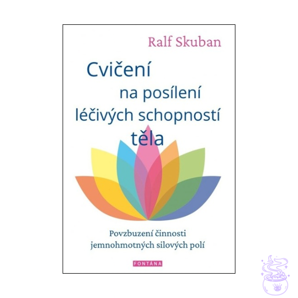 Cvičení na posílení léčivých schopností těla