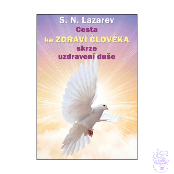 Cesta ke zdraví člověka skrze uzdravení duše