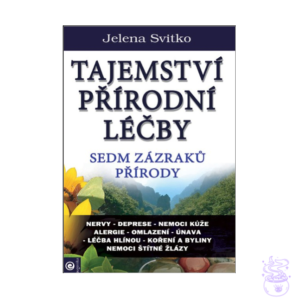 Tajemství přírodní léčby