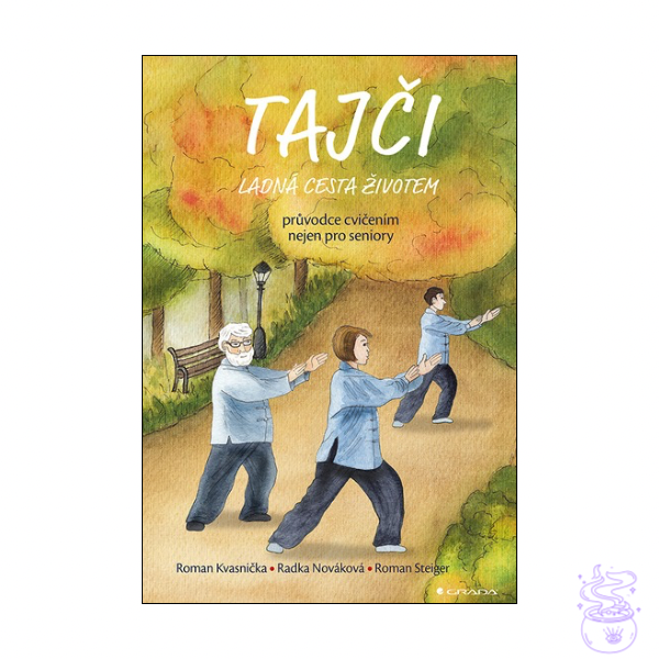 Tajči. Ladná cesta životem
