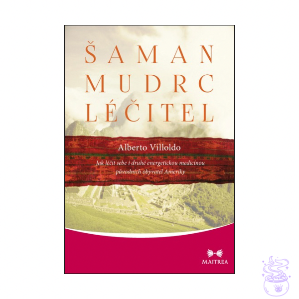 Šaman, mudrc, léčitel
