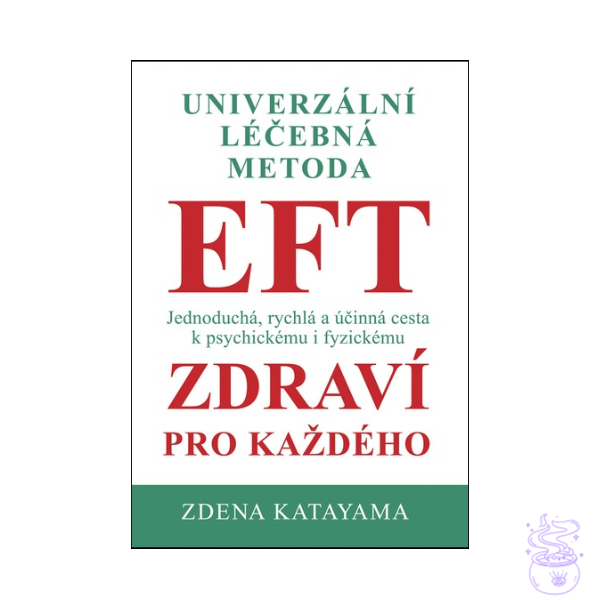 Univerzální léčebná metoda EFT
