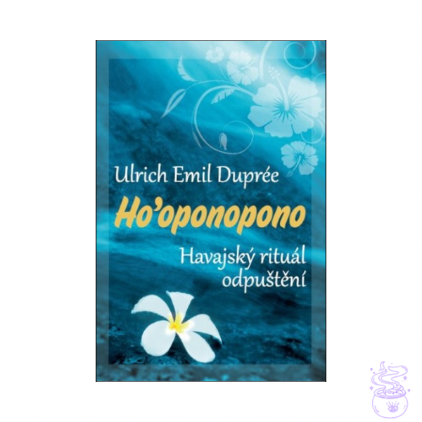 Ho’oponopono. Havajský rituál odpuštění