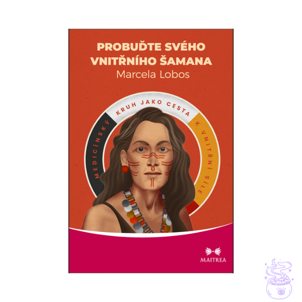 Probuďte svého vnitřního šamana