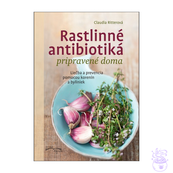 Rastlinné antibiotiká pripravené doma