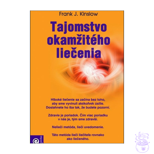 Tajomstvo okamžitého liečenia