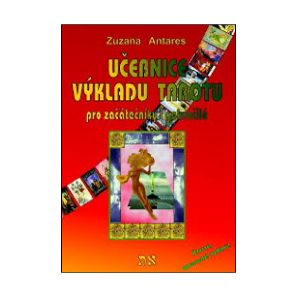 Učebnice výkladu tarotu pro začátečníky i pokročilé